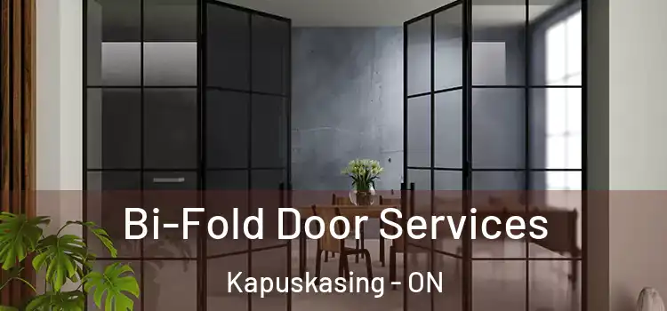 Bi-Fold Door Services Kapuskasing - ON