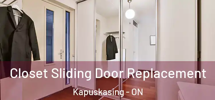 Closet Sliding Door Replacement Kapuskasing - ON