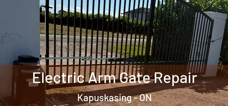 Electric Arm Gate Repair Kapuskasing - ON