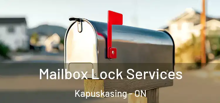  Mailbox Lock Services Kapuskasing - ON