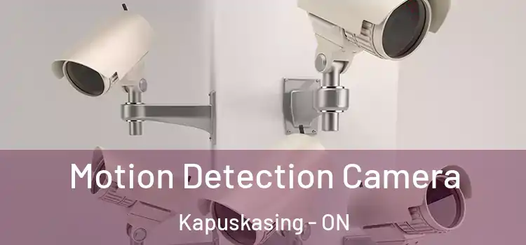  Motion Detection Camera Kapuskasing - ON