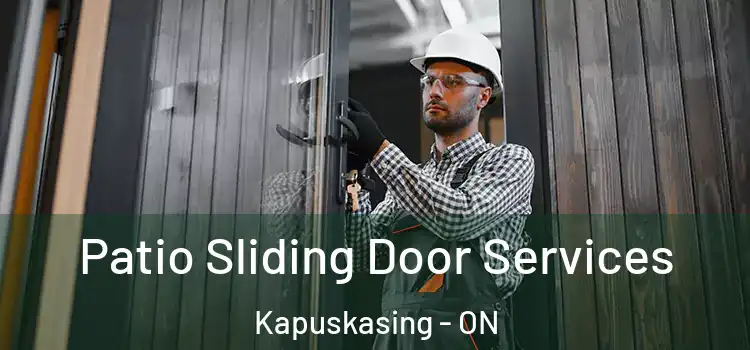Patio Sliding Door Services Kapuskasing - ON