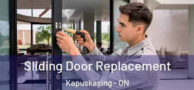 Sliding Door Replacement Kapuskasing - ON